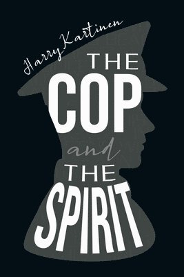 bokomslag Cop and the Spirit