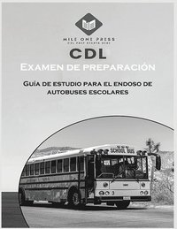 bokomslag Examen de preparación para CDL: Aprobación del autobús escolar