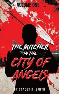 bokomslag The Butcher in the City of Angels