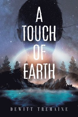 A Touch of Earth 1