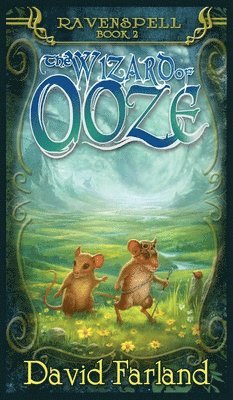 David Farland - Wizard of Ooze, Inbunden