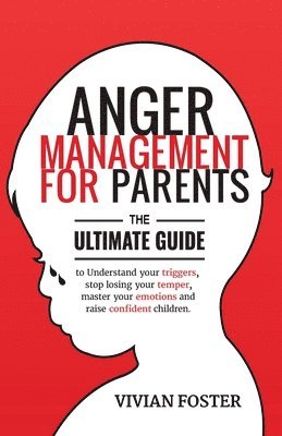 bokomslag Anger Management for Parents