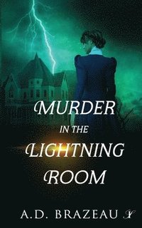 bokomslag Murder in the Lightning Room