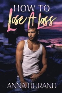 bokomslag How to Lose a Lass
