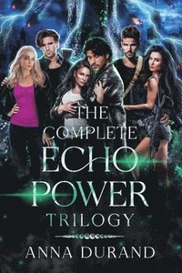 bokomslag Complete Echo Power Trilogy