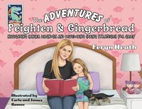 bokomslag Adventures of Peighten and Gingerbread