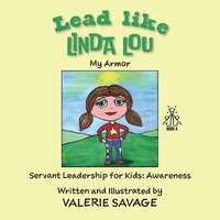 bokomslag Lead like Linda Lou: My Armor