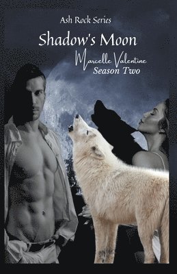 Shadow's Moon Season Two