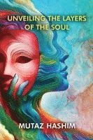 Unveiling The Layers Of The Soul 1