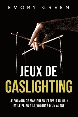 Emory Green - Jeux de gaslighting, Häftad
