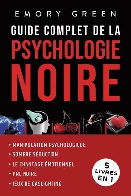 Guide complet de la Psychologie noire (5 livres en 1) 1