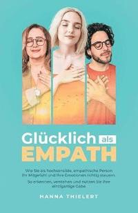 bokomslag Glcklich als Empath