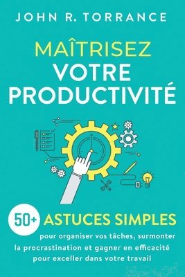 bokomslag Matrisez votre productivit