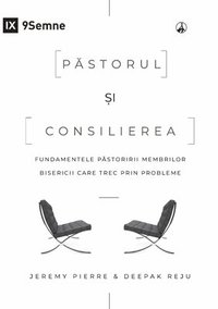 bokomslag P&#259;storul &#537;i consilierea (The Pastor and Counseling) (Romanian)