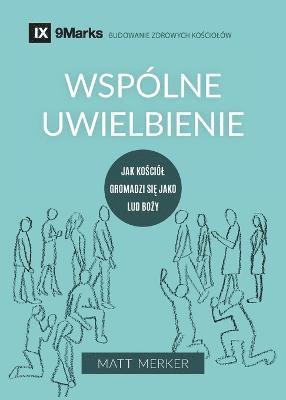 bokomslag Wsplne uwielbienie (Corporate Worship) (Polish)