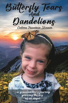 Butterfly Tears and Dandelions 1