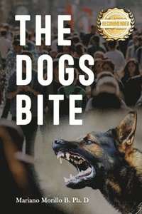 bokomslag The Dogs Bite