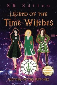 bokomslag Legend of the Time Witches