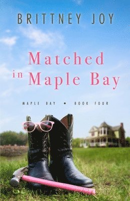 bokomslag Matched in Maple Bay