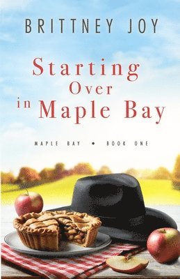 bokomslag Starting Over in Maple Bay