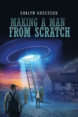 Making a Man from Scratch 1