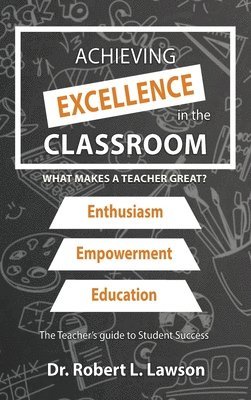 bokomslag Achieving Excellence in the Classroom