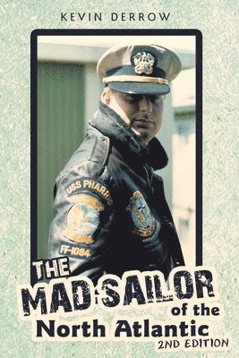 bokomslag Mad Sailor of the North Atlantic 2nd Edition