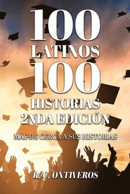 bokomslag 100 Historias 2nda Edición Más de cerca a sus historias
