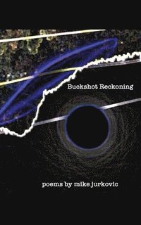 bokomslag Buckshot Reckoning