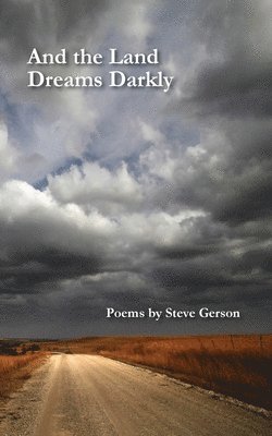 And the Land Dreams Darkly 1