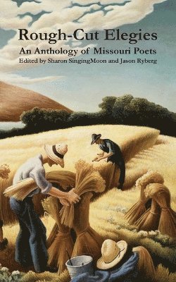 Jason Ryberg, Sharon Feltman - Rough-Cut Elegies, Häftad