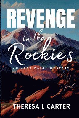 Revenge in the Rockies 1