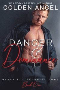 bokomslag Danger and Dominance