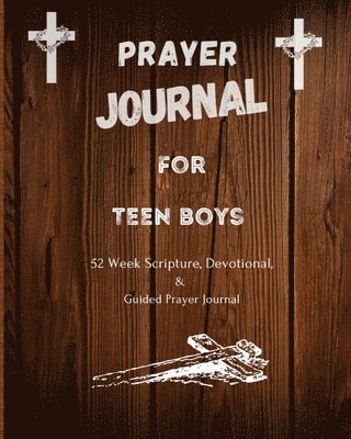 Prayer Journal For Teen Boys 1