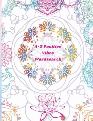 A-Z Positive Vibes Word Search 1
