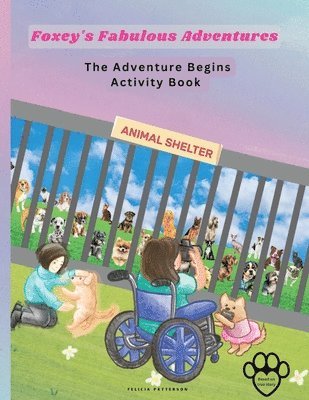 Felicia Patterson - Foxey's Fabulous Adventures, Häftad