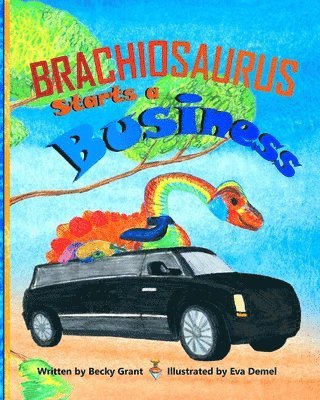 Brachiosaurus Starts a Business 1