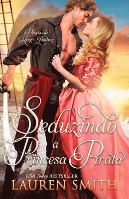 Lauren Smith - Seduzindo a Princesa Pirata, Häftad