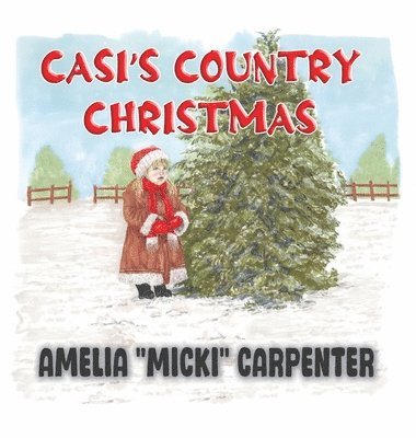 Casi's Country Christmas 1