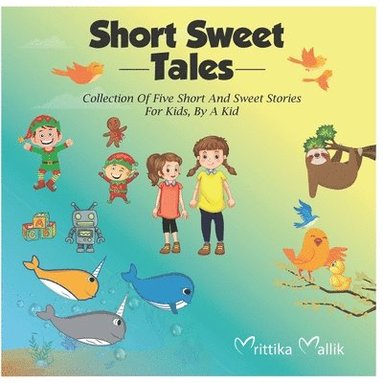 bokomslag Short Sweet Tales