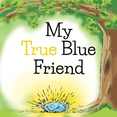 My True Blue Friend 1