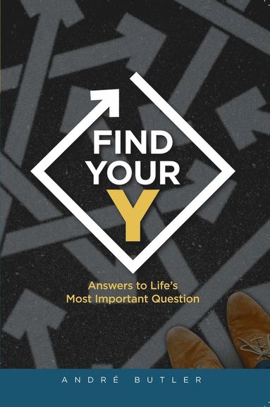 Andre Butler - Find Your Y, Häftad