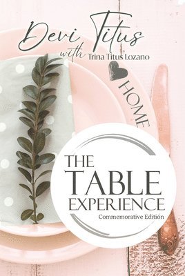 The Table Experience 1