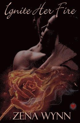 Ignite Her Fire