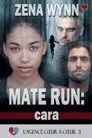 Zena Wynn - Mate Run, Häftad. Tillgänglighet: Lägg i varukorg
