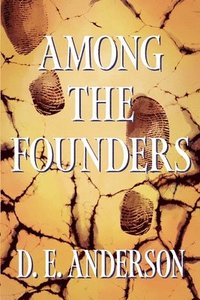 bokomslag Among the Founders