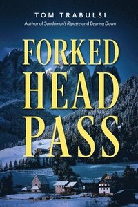 bokomslag Forked Head Pass