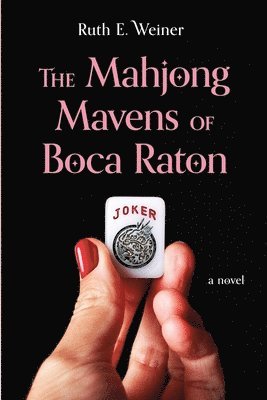 The Mahjong Mavens of Boca Raton 1