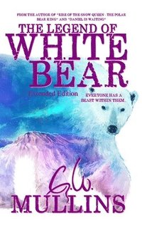 bokomslag Legend Of White Bear (Extended Edition)