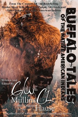 bokomslag Buffalo Tales Of The Native American Indians